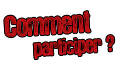 Comment Participer