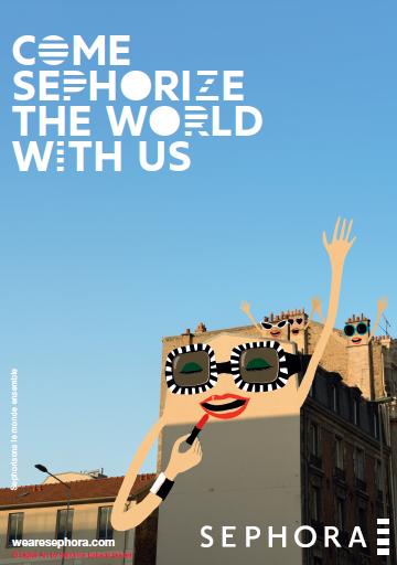 Affiche Come Sephorize the World with us
