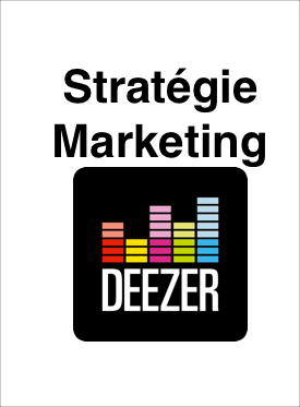 Stratgie Marketing de Deezer