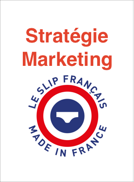 Stratgie Marketing du Slip Franais