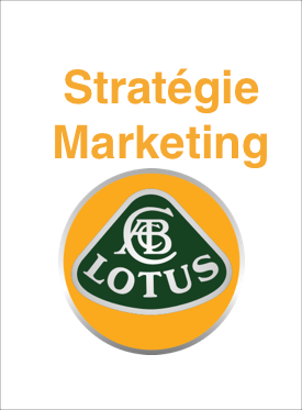 Stratgie marketing du Constructeur Automobile LOTUS