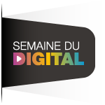 Edito : pourquoi la semaine du digital ? 