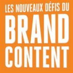 Darketing S05, EP03 : Les nouveaux dfis du brand content