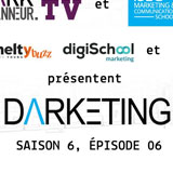 Darketing S06E06 -  « Le marketing de la peur »